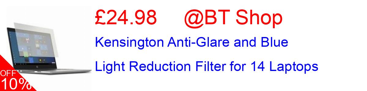 10% OFF, Kensington Anti-Glare and Blue Light Reduction Filter for 14 Laptops £24.98@BT Shop