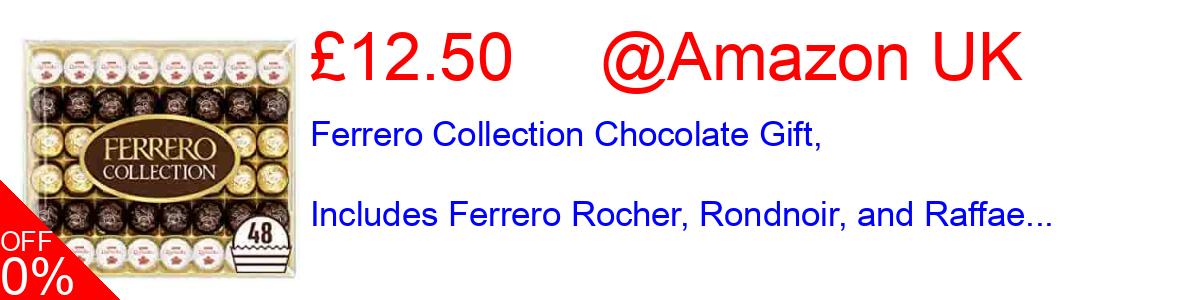 33% OFF, Ferrero Collection Chocolate Gift, Includes Ferrero Rocher, Rondnoir, and Raffae... £12.50@Amazon UK